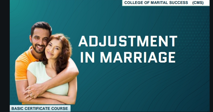 Adjustment In Marriage