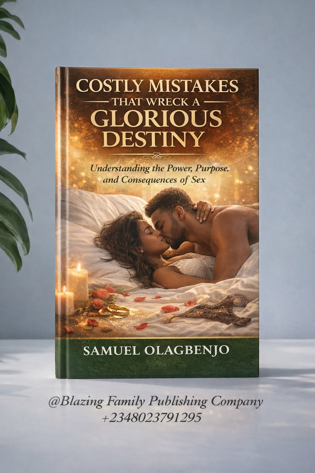 COSTLY MISTAKES THAT WRECK A GLORIOUS DESTINY