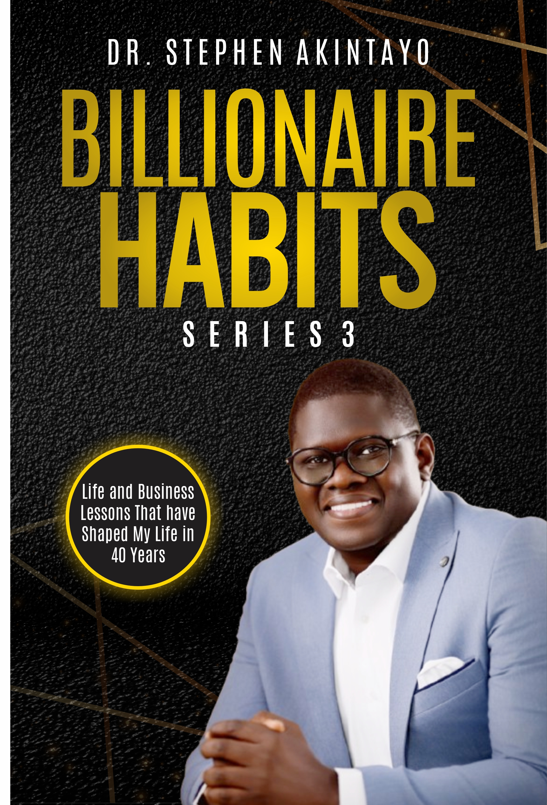 The Billionaire Habits Series 3