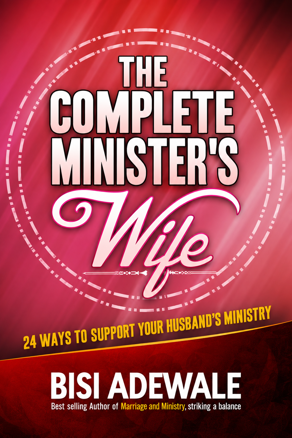 THE COMPLETE MINISTER’S WIFE