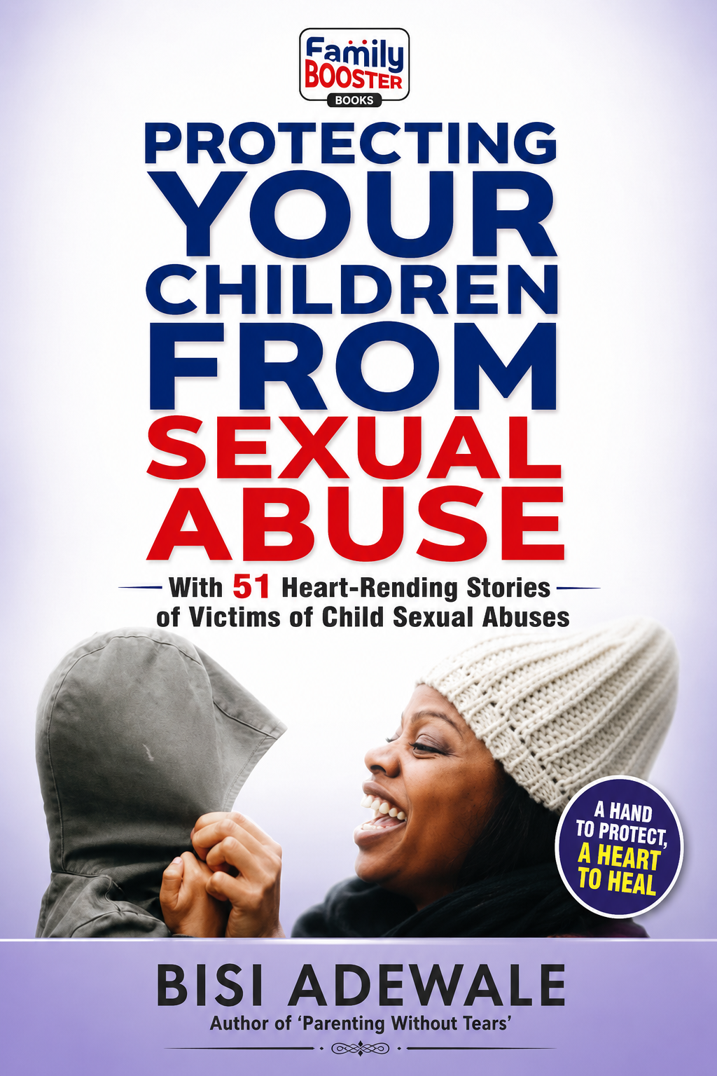 PROTECTING YOUR CHILDREN FROM SEXUAL ABUSE cover