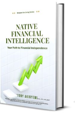 Native Financial Intelligence:  Your Path to Financial Independence